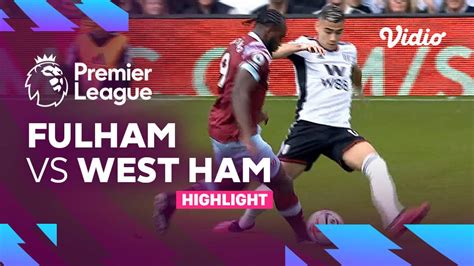 fulham vs west ham highlights